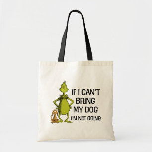 Tote Bag Grinch si je ne peux pas amener mon chien, je ne v