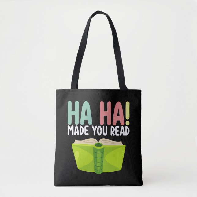 Tote Bag Ha Ha Vous A Fait Lire Enseignant Drôle (Devant)