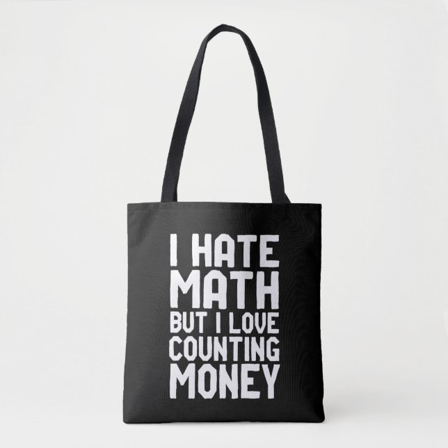 Tote Bag Haine Math Mais Amour Compter L'Argent Drôle Deven (Devant)