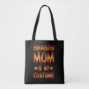 Tote Bag Halloween Exhausted Maman Est Mon Costume