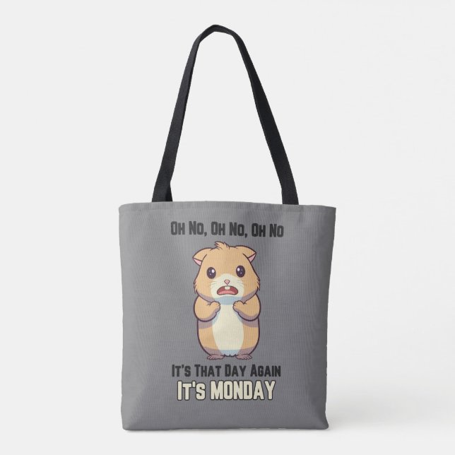 Tote Bag Hamster - Oh non, c'est ce jour, c'est lundi (Dos)