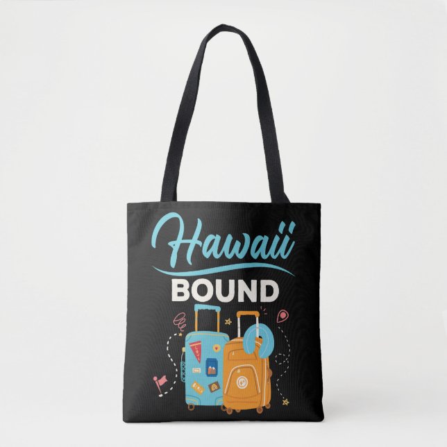 Tote Bag Hawaii Bound Hawaiian Vacances (Devant)