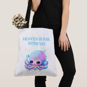 Tote Bag heaven is to be with you