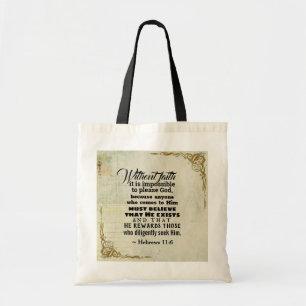 Tote Bag Hébreux 11:6 Sans foi, il est impossible de...