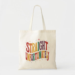 Tote Bag Hétéro Malheureusement Groovy Fierté LGBTQ Gay