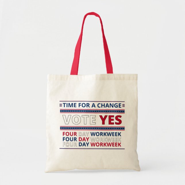 Tote Bag Heure D'Un Changement - Vote Oui - Quatre Jours Pa (Devant)