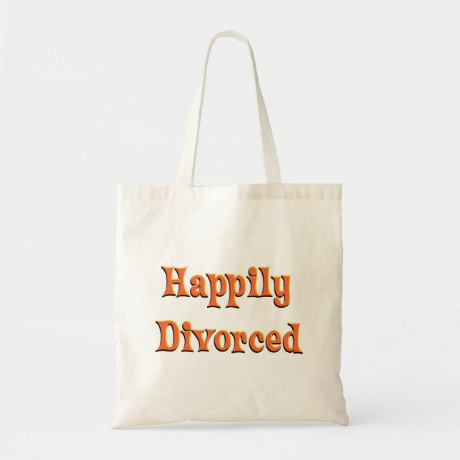 Tote Bag Heureusement Divorcé (Devant)