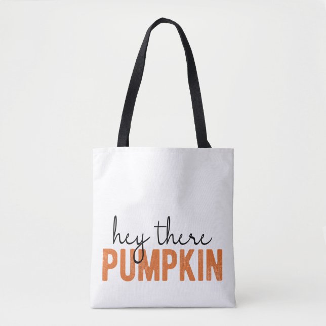 Tote Bag Hey, Citrouille Fall Fourre-tout (Devant)