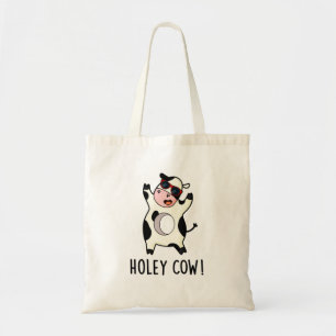 Tote Bag Holey Cow Funny Animal Pun
