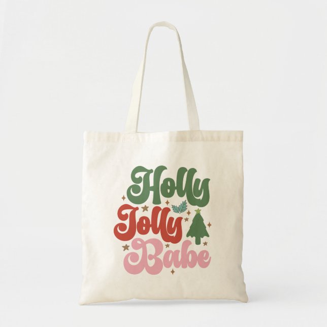 Tote Bag Holly Jolly Babe Retro Vacances de Noël Super (Devant)