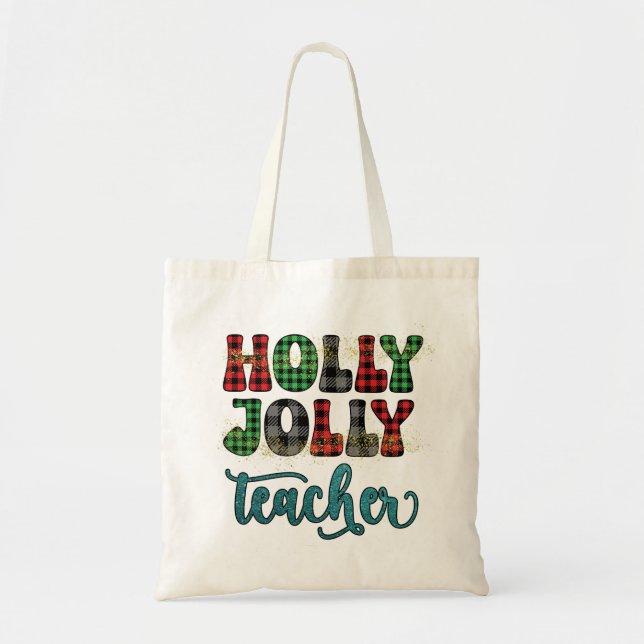 Tote Bag Holly Jolly Enseignant Noël Appréciation Cadeau (Devant)