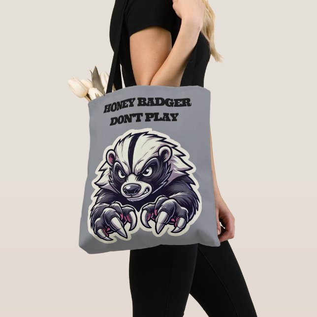 Tote Bag Honey Badger ne joue pas (De près)