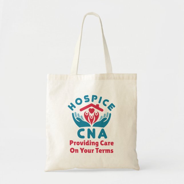 Tote Bag Hospice CNA fournit des soins sur vos conditions (Devant)