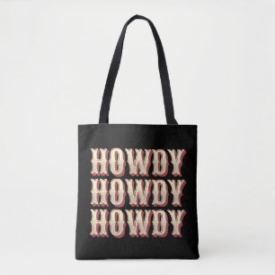 Tote Bag Howdy Howdy Howdy