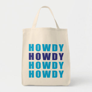 Tote Bag Howdy Howdy Howdy