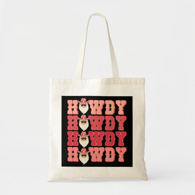 Tote Bag Howdy Howdy Howdy Père Noël Joyeux Noël Cowboy (Devant)