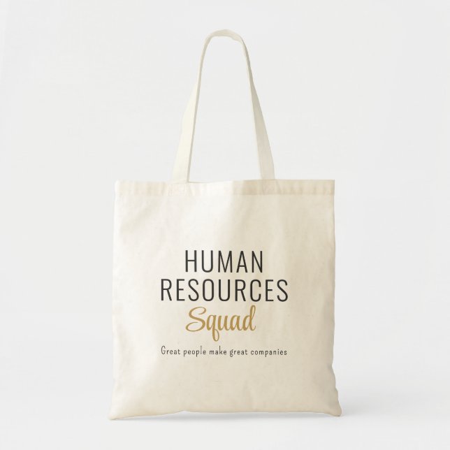 Tote Bag Human Resources Squad with Motivational Quote (Devant)