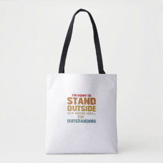 Tote Bag  Humorous, Sarcastic, Casual Wear T-Shirt