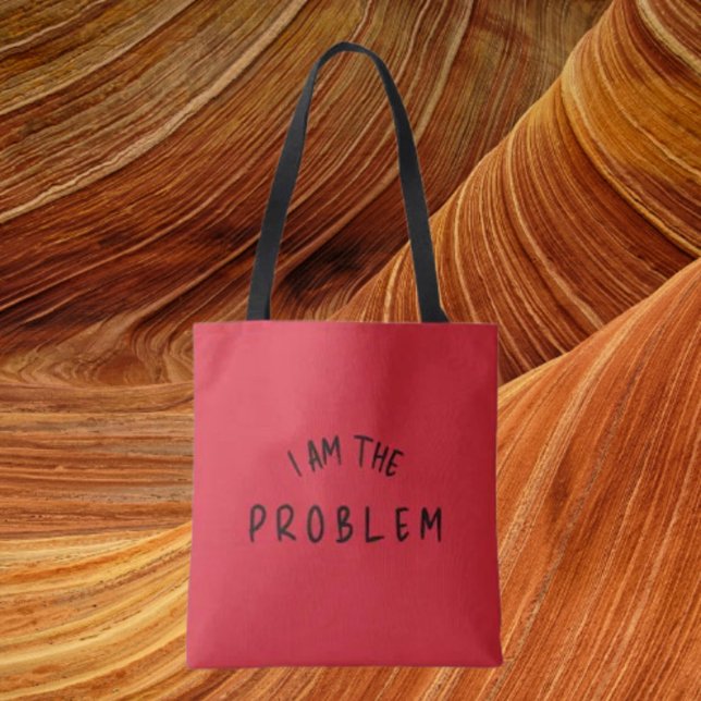 Tote Bag "I Am The Problem" - Bande D'Avertissement À Deux  (Créateur téléchargé)