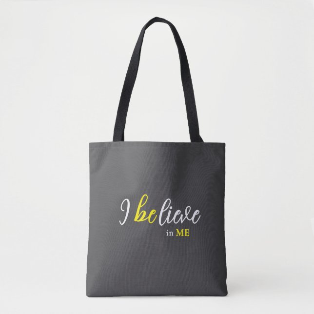 Tote Bag I BeLieve In Me Grey Tote (Devant)