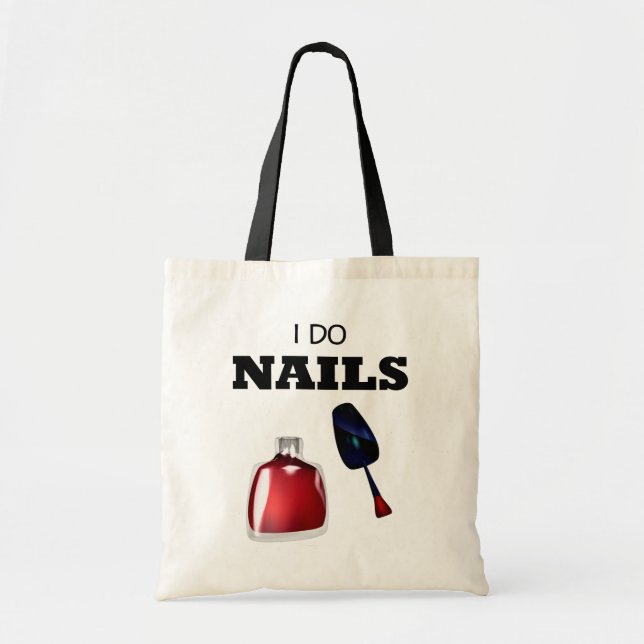 Tote Bag I Do Nails (Technicien Nail) (Devant)
