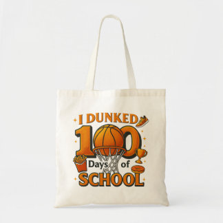 Tote Bag I Dunked 100 Days Of School Basketball Student