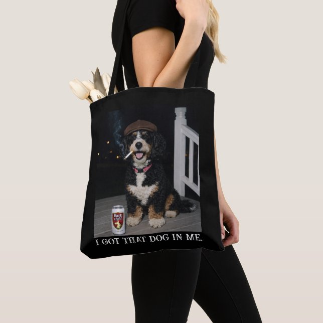 Tote Bag I Got That Dog In Me, Funny Bernedoodle Meme (De près)