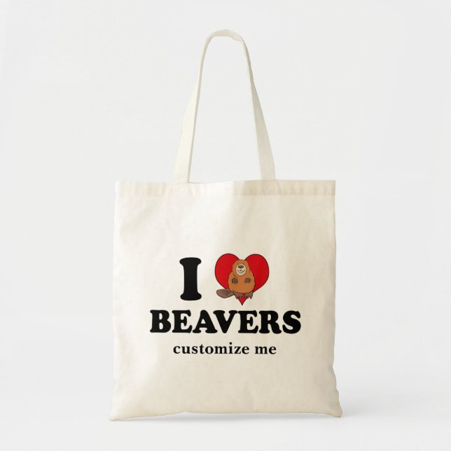 Tote Bag I Love Beavers Funny Custom (Devant)