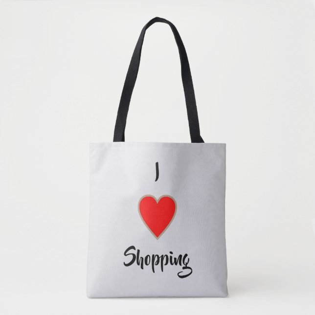 Tote Bag I Love Shopping >Shopping Citations sur Totes (Devant)