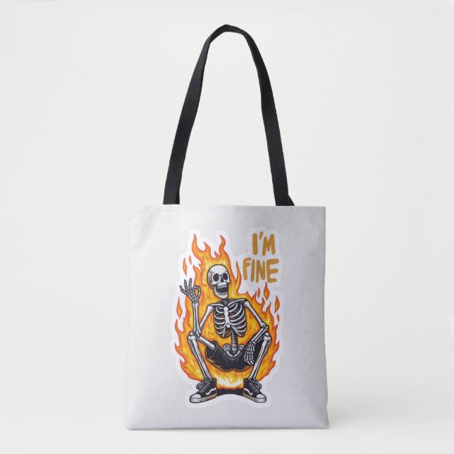 Tote Bag I’m Fine Skeleton on Fire Funny Sticker Illustrati (Devant)