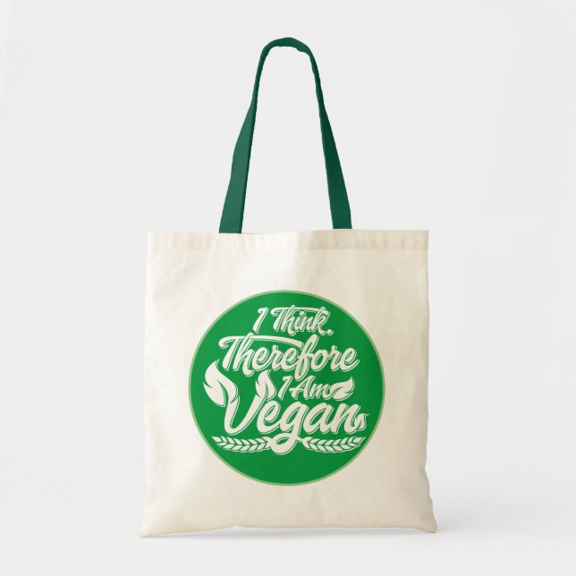 Tote Bag I Think, Therefore I Am Vegan (Devant)