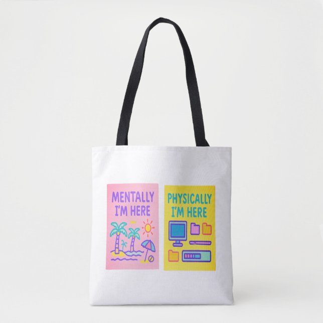 Tote Bag Ici, physiquement (Devant)