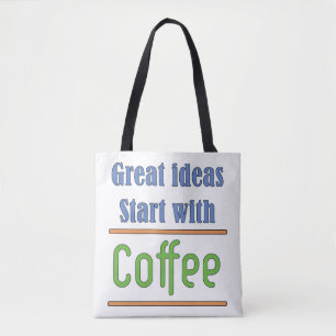 Tote Bag Idées géniales Commencez par Café