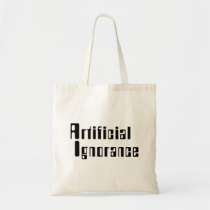 Tote Bag Ignorance artificielle