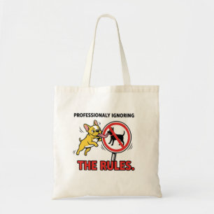 Tote Bag Ignorer les règles avec professionnalisme Drôle de