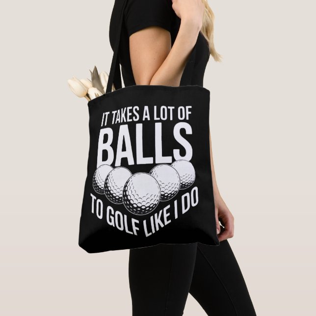 Tote Bag Il en faut des couilles pour golfer comme je le fa (De près)