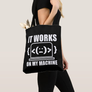Tote Bag Il fonctionne sur ma machine drôle Coder et progra