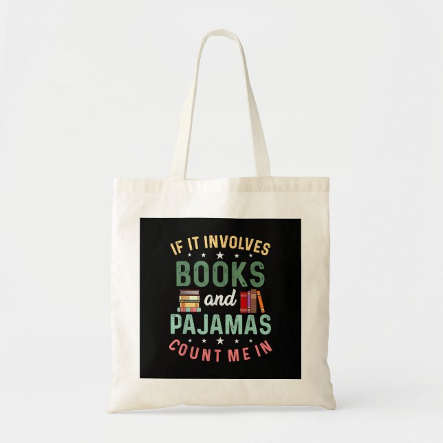 Tote Bag IL IMPLIQUE LIVRES & PAJAMAS COMPTER MOI DANS Drôl (Devant)