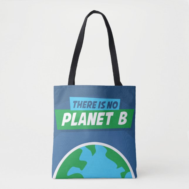 Tote Bag Il N'Y A Pas De Planète B (Devant)