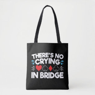 Tote Bag Il n'y a pas de pleurs à Bridge