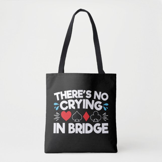 Tote Bag Il n'y a pas de pleurs à Bridge (Devant)