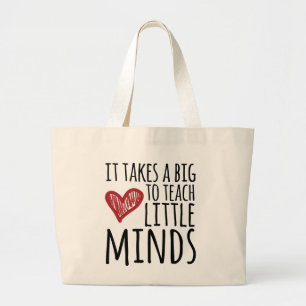 Tote Bag Il prend un grand coeur pour enseigner de petits