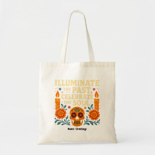 Tote Bag Illuminez le passé Célébrez la Soul Día de los