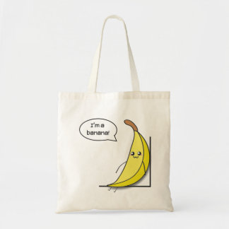 Tote Bag I'm a banana!