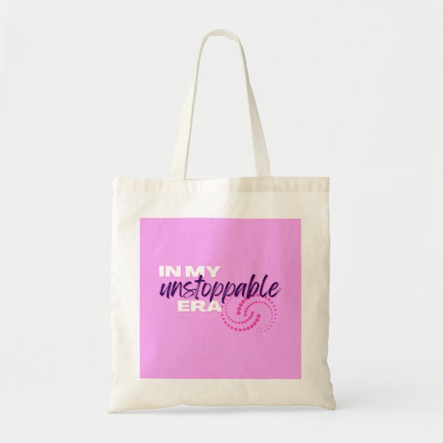 Tote Bag Inarrêtable, Dans mon époque imparable, Preppy, ro (Devant)