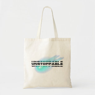 Tote Bag Inarrêtable, Motivationnelle, Inspirationnelle