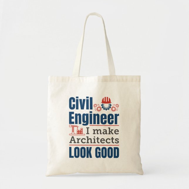 Tote Bag Ingénieur Civil Je Rends Les Architectes Bons (Devant)