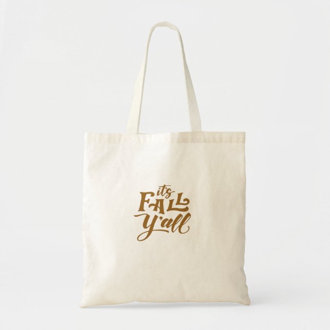 Tote Bag Inspiration motivationnelle C’est Automne Y’all Ty (Devant)