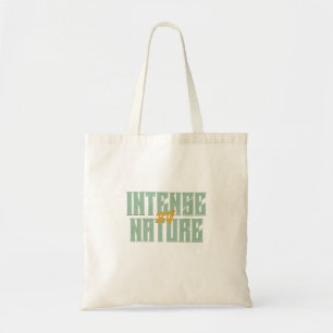 Tote Bag Intense Par Nature Citation Motivation
