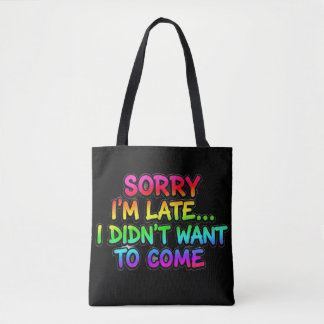Tote Bag Introvert Drôle Désolé d'être en retard Typographi